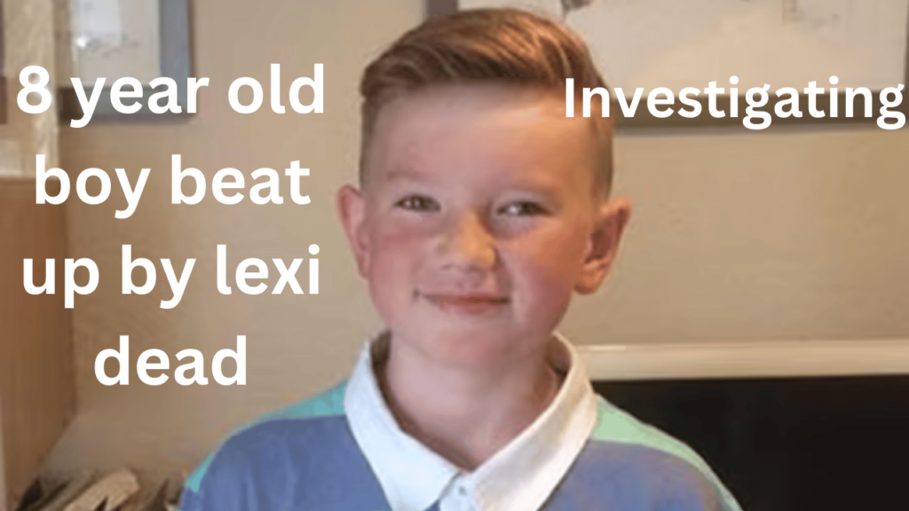 8 year old boy beat up by lexi dead